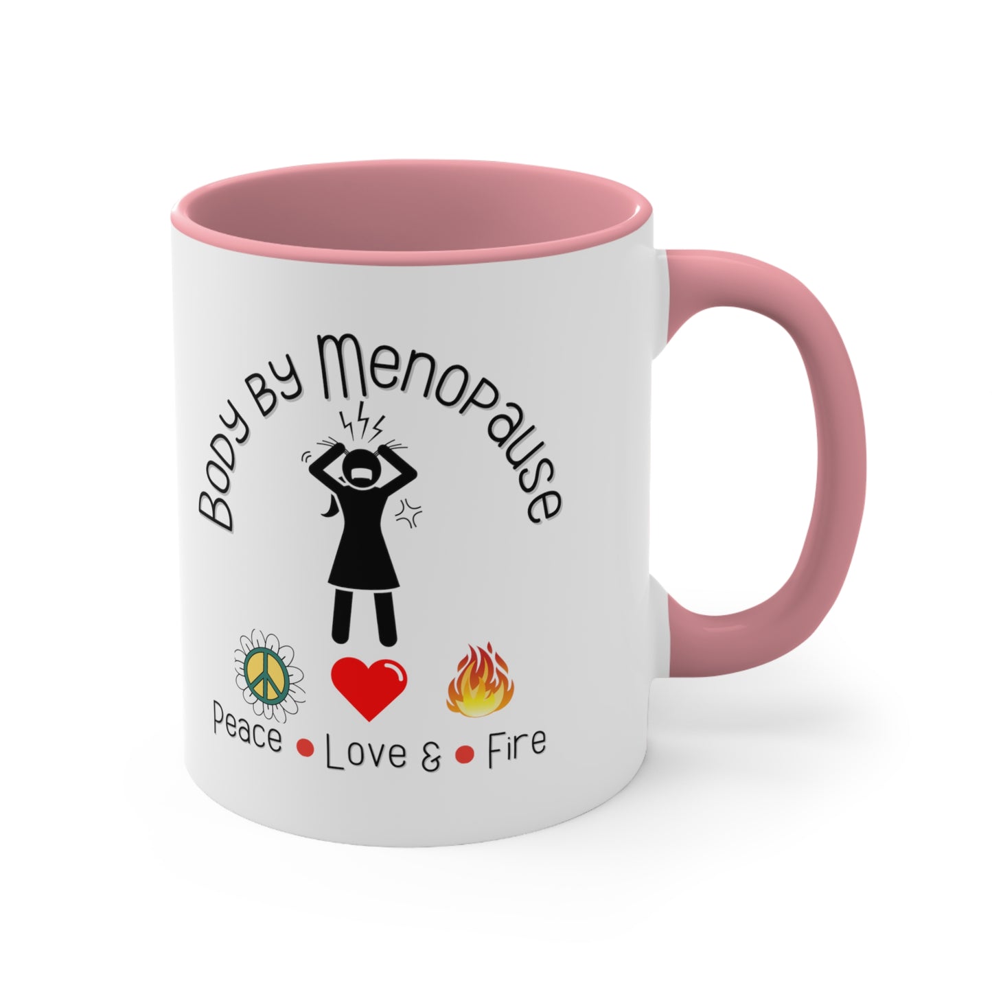 Body By Menopause Coffee Mug, 11oz