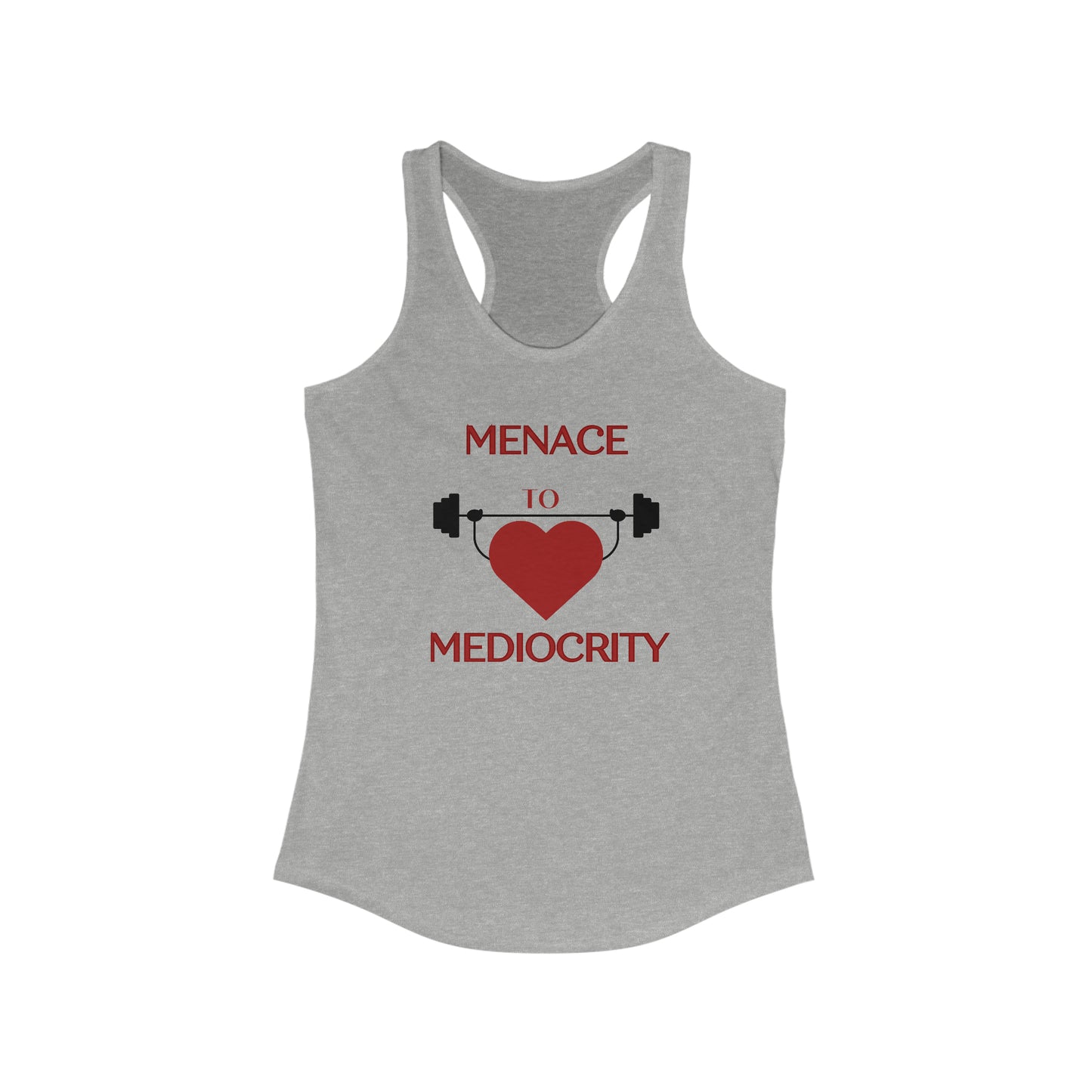 Menace to Muscle Mediocrity Racerback Tank