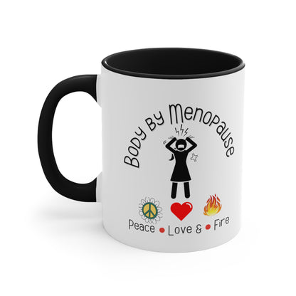 Body By Menopause Coffee Mug, 11oz